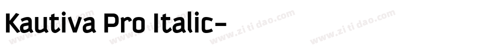Kautiva Pro Italic字体转换